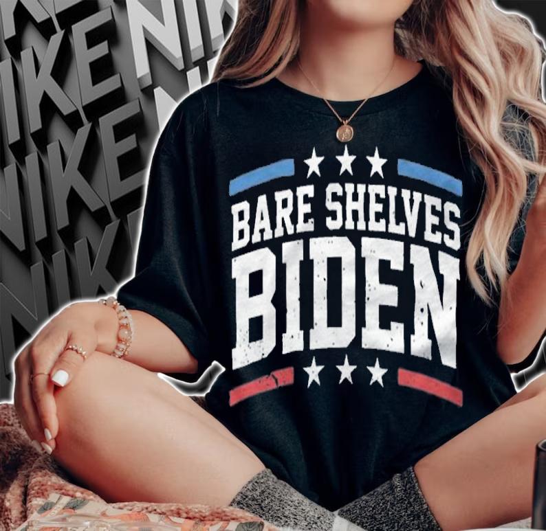 Premium funny Political Gifts Bare Shelves Biden T-Shirt