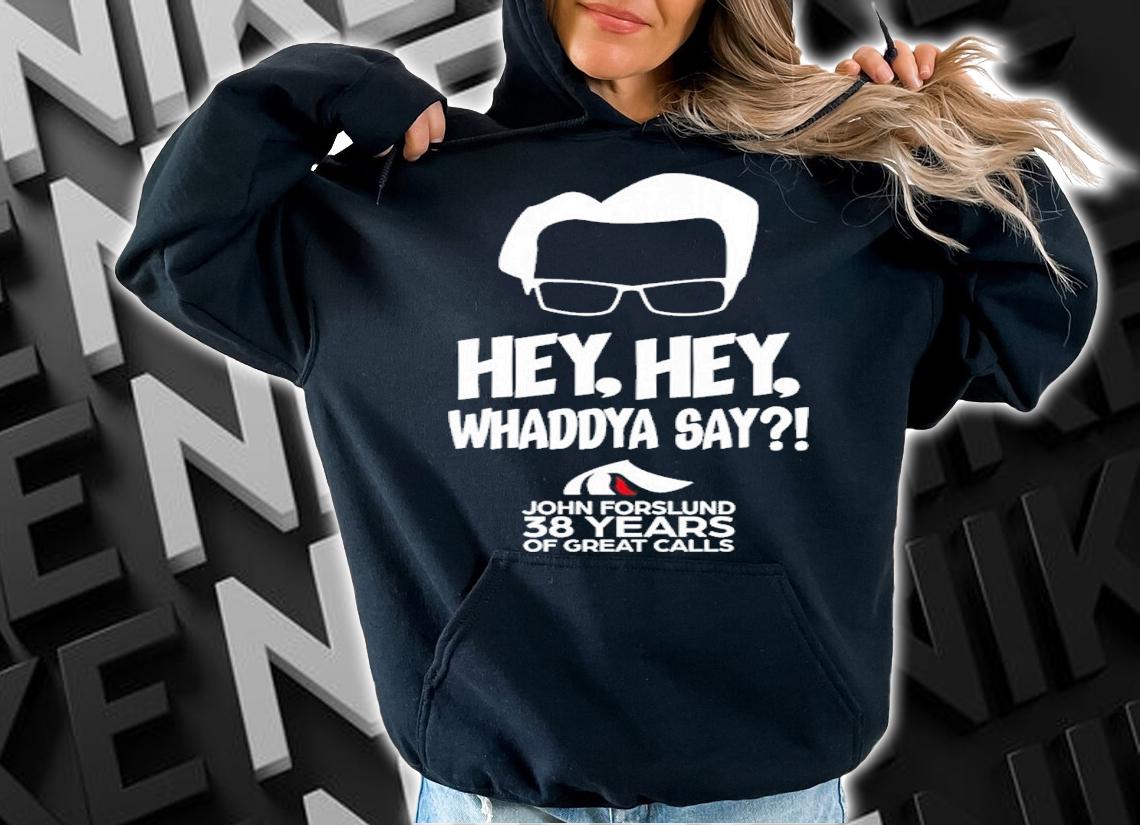 Seattle Kraken Hey Hey Whaddya Say John Forslund 38 Years Shirt