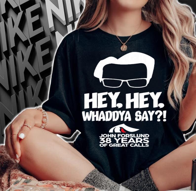 Seattle Kraken Hey Hey Whaddya Say John Forslund 38 Years Shirt