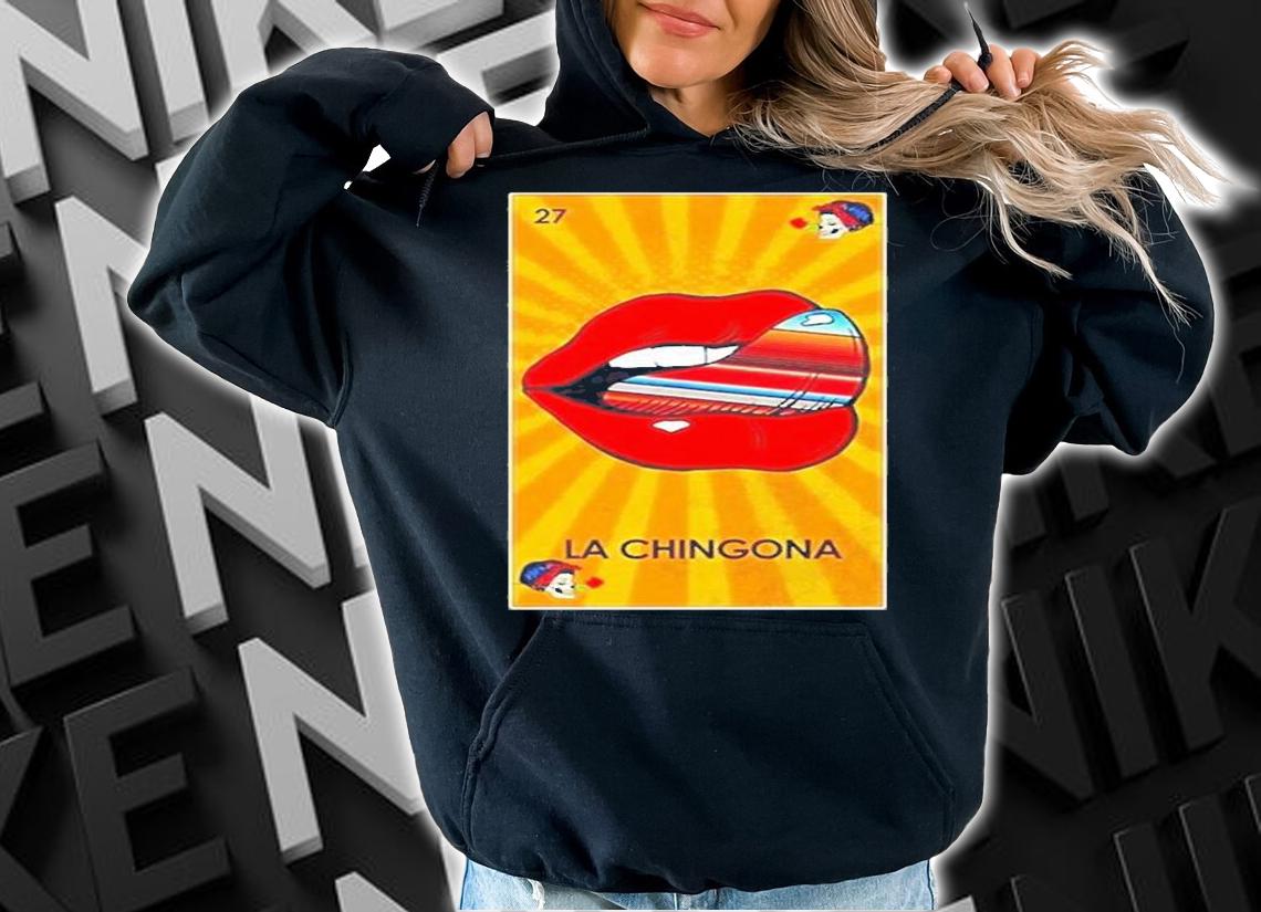 La Chingona Loteria T-Shirt hoodie