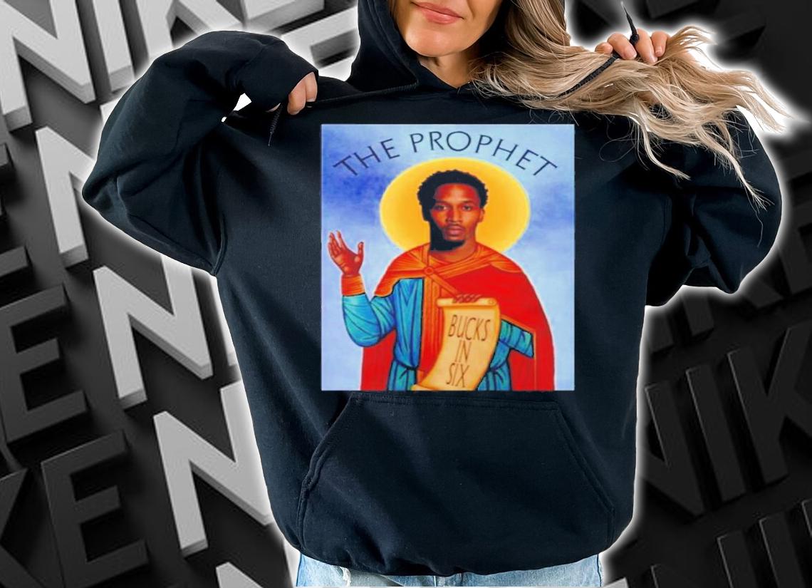 The Prophet Bucks In Six Priest.J Wilson Shirt hoodie