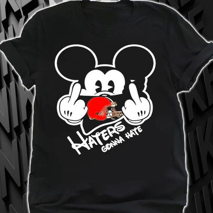 Cleveland Browns Haters Gonna Hate Mickey Mouse T-Shirt shirt