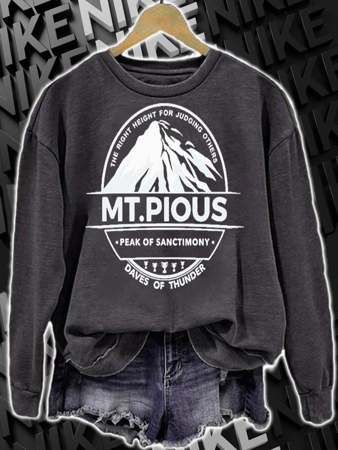 Dave Dameshek Mt.Pious Peak Of Sanctimony Daves Of Thunder T-Shirt sweatshirt