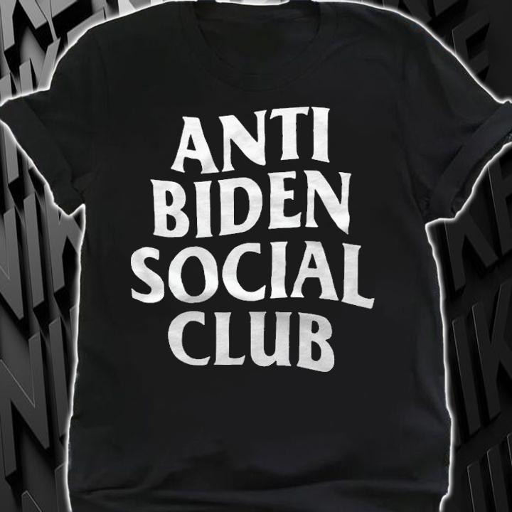 Hot anti Biden Social Club Anti Joe Biden T-Shirt shirt