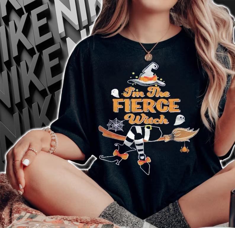 Im The Fierce Witch Costume Halloween Matching Group Shirt