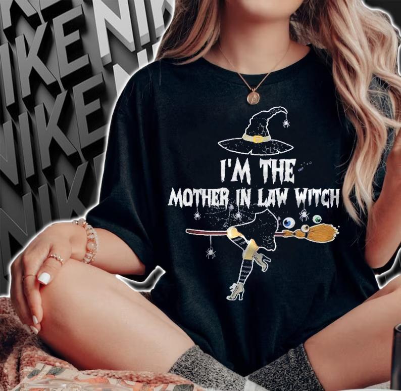 Im The Mother In Law Witch Funny Halloween Witch Family Shirt woman shirt