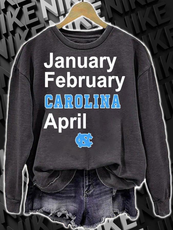 January February Carolina April North Carolina Basketball T-Shirt sweatshirt