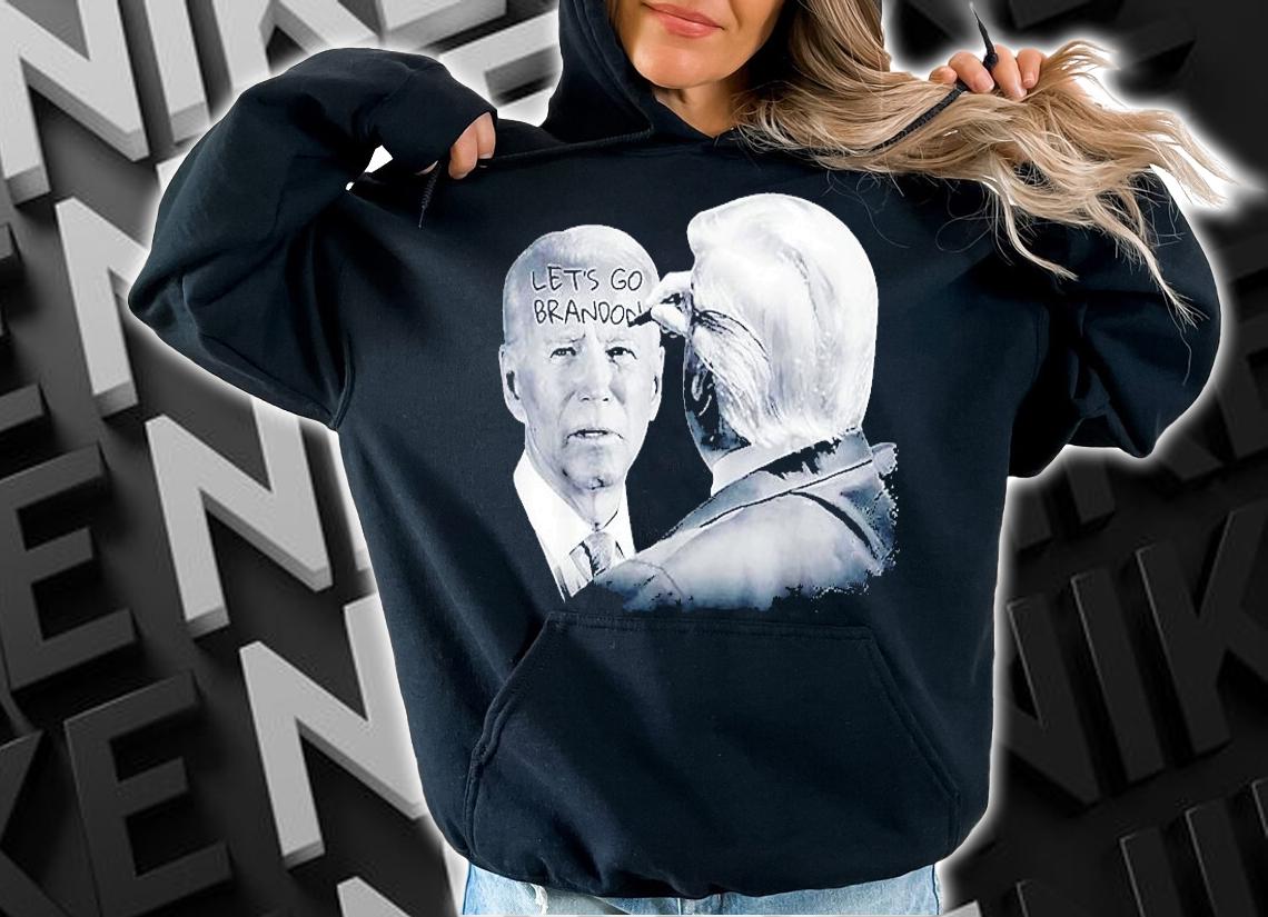 Lets Go Brandon Trump Writes On Bidens Forehead T-Shirt hoodie
