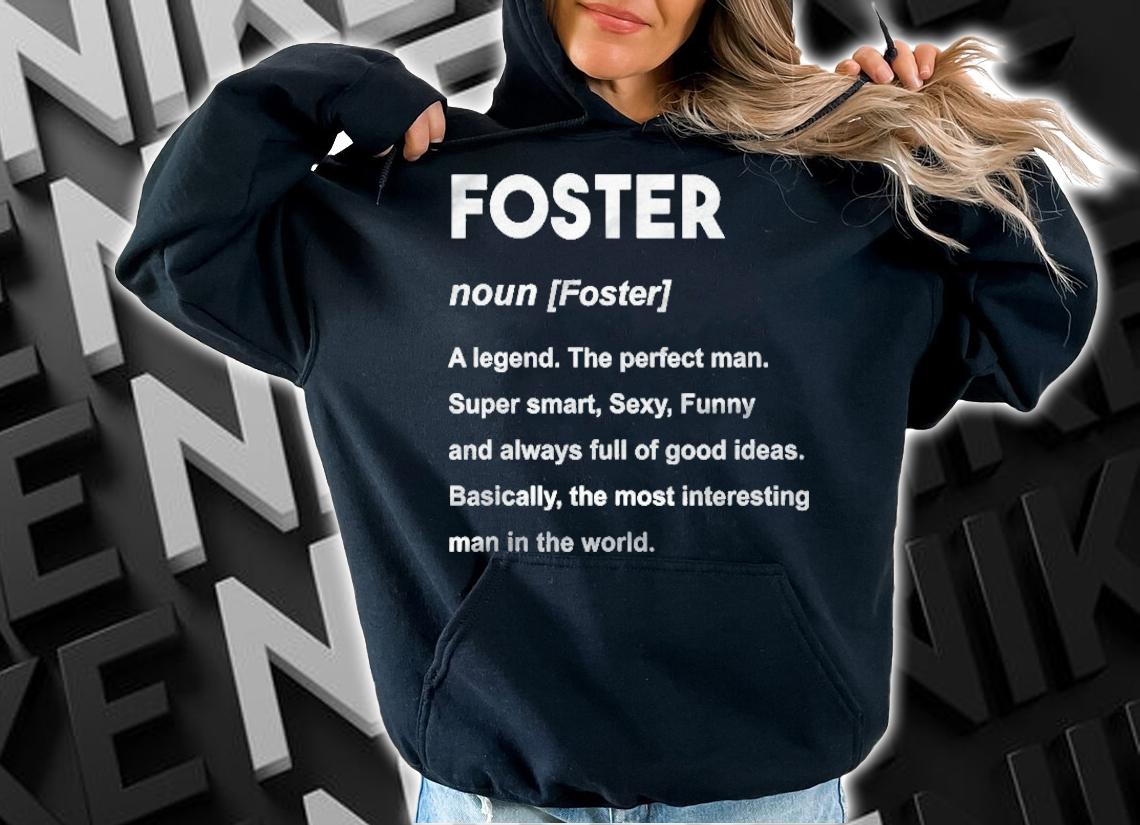 Mens Foster Name Shirt Foster T-shirt hoodie