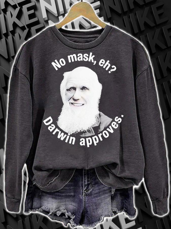 No Mask Eh Darwin Approves T-Shirt