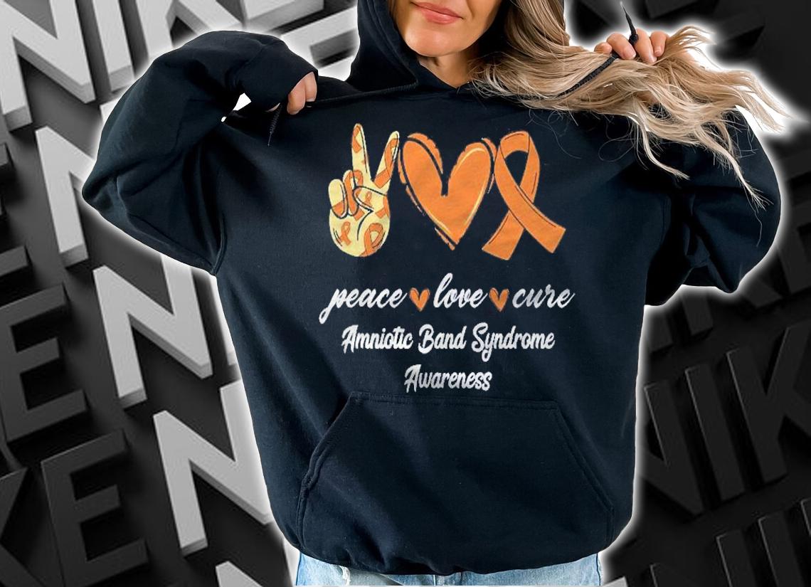 Peace Love Hope Orange Ribbon Amniotic Band Syndrome Aware Shirt hoodie