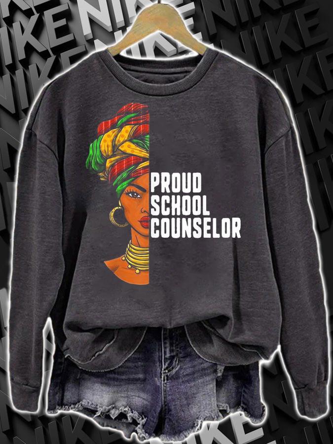 Proud School Counselor Black History Month Feminist Women T-Shirt sweatshirt