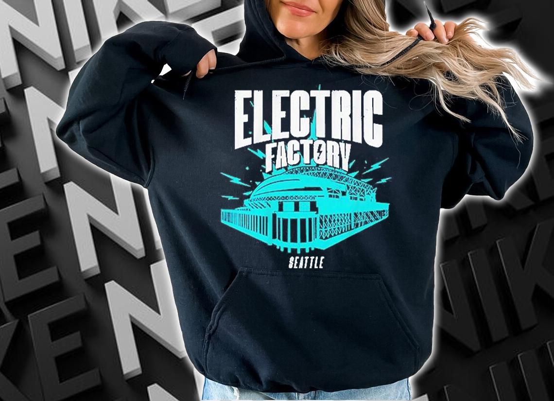 Seattle Electric Factory T-Shirt hoodie