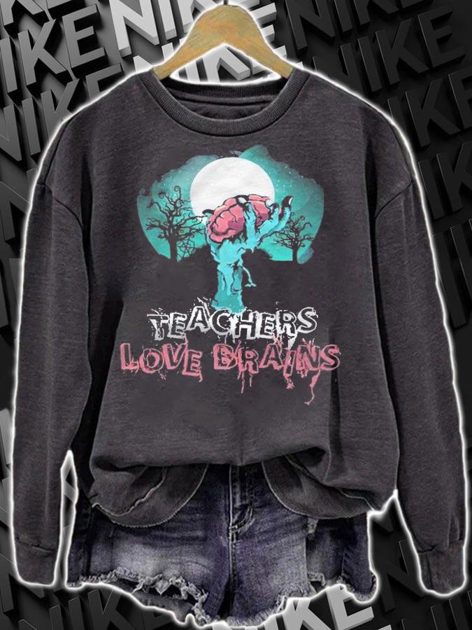Teachers Love Brains Novelty Halloween Shirt sweatshirt