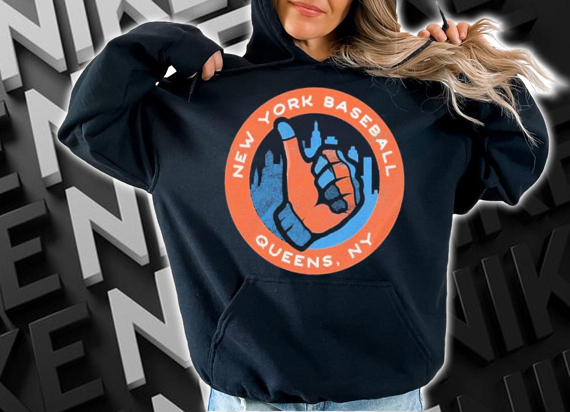 Thumbs Up New York Baseball Queens NY Shirt hoodie