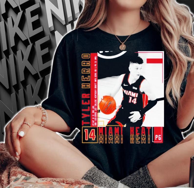 Tyler Herro Miami Basketball Poster Heat Shirt woman shirt