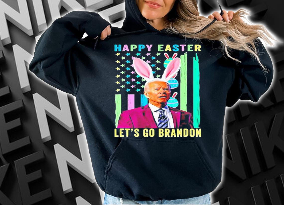 Joe Biden Happy Easter Lets Go Brandon Funny Anti Biden t-shirt hoodie