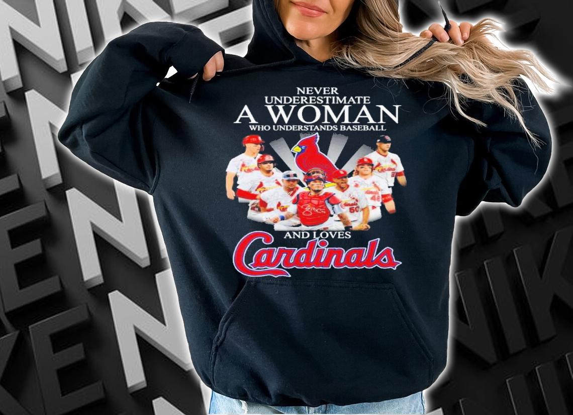 Never Underestimate A Woman Who Understands Baseball And Loves Cardinals Signatures Shirt hoodie