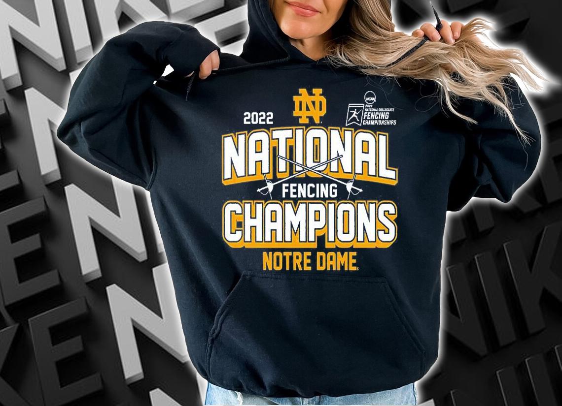 Notre Dame Fighting Irish 2022 NCAA Fencing National Champions T-Shirt
