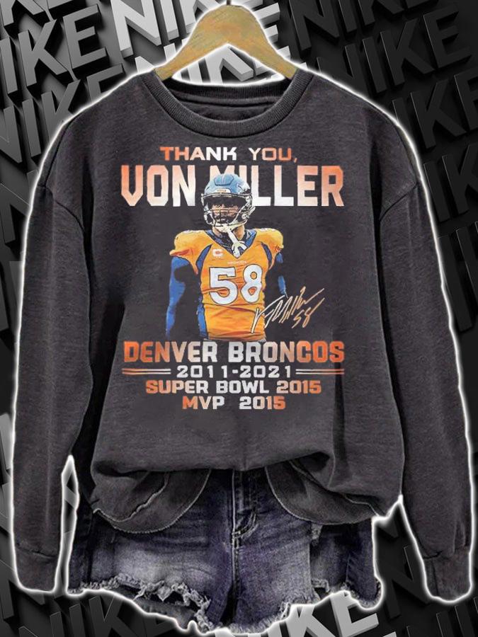 Thank You Von Miller Denver Broncos 2011-2021 Super Bowl 2015 MVP 2015 Shirt sweatshirt