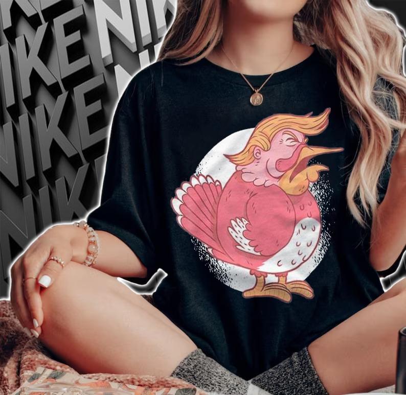 Trump Turkey, Funny Thanksgiving T-Shirt woman shirt