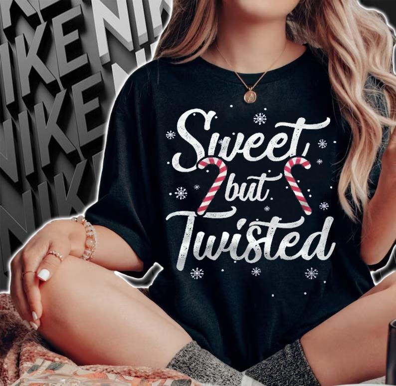 Sweet But Twisted Funny Candy Cane Christmas Mens Shirt woman shirt