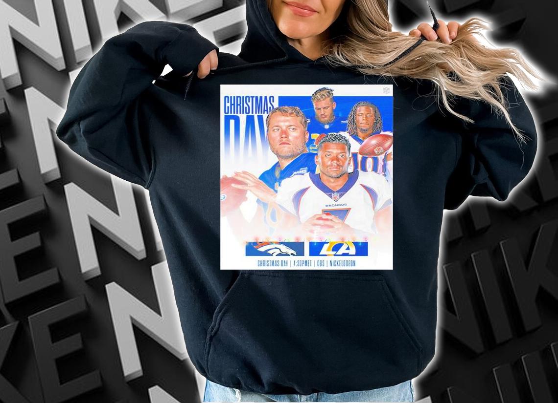 Christmas Day 2022 Denver Broncos vs Los Angeles Rams Poster T-Shirt hoodie