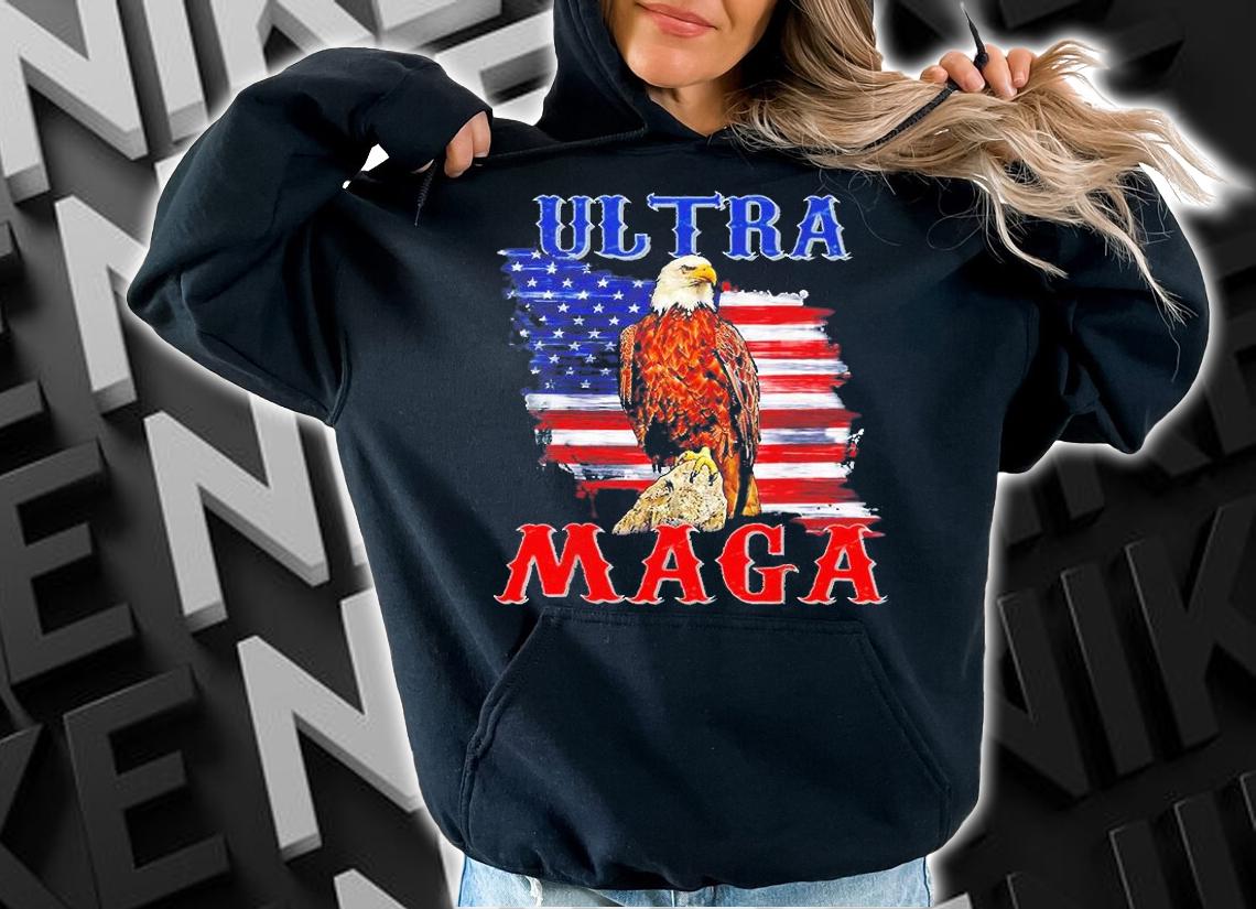Eagle Ultra Maga USA Flag The Return Of The Great Maga King T-Shirt hoodie