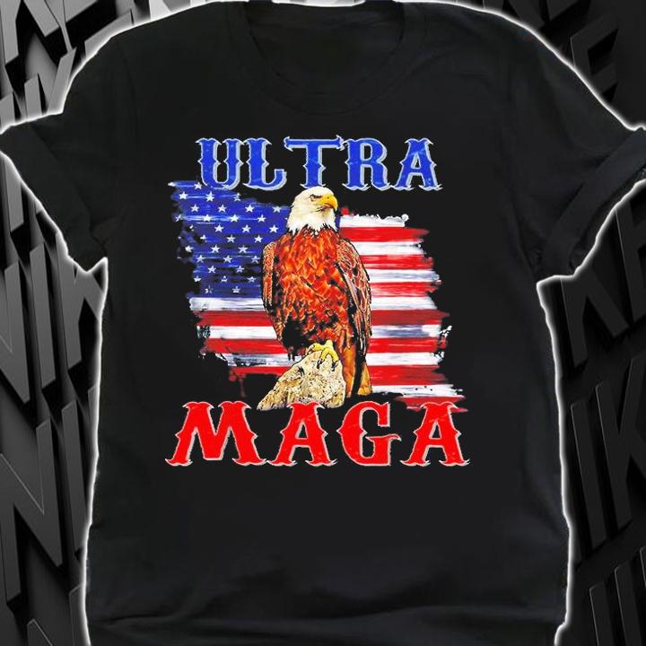 Eagle Ultra Maga USA Flag The Return Of The Great Maga King T-Shirt shirt