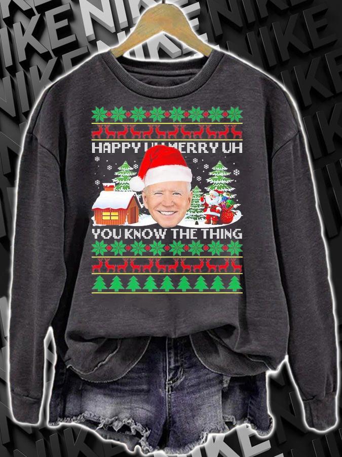 Happy Uh Merry Uh You Know The Thing Merry Christmas Funny Joe Biden T-Shirt sweatshirt
