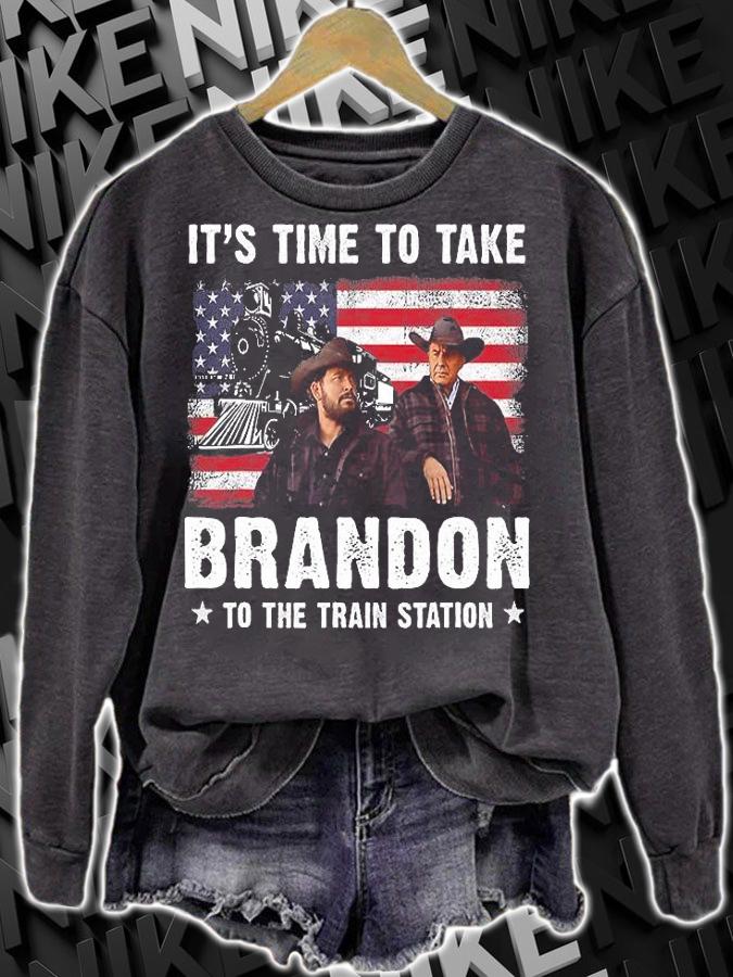 It's Time To Take Brandon To The Train Station USA Flag Vintage T-Shirt sweatshirt