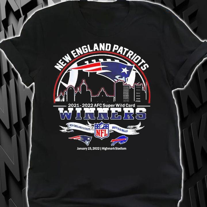 New England Patriots 2021 2022 AFC Super Wild Card winners New England Patriots vs Buffalo Bills shirt shirt
