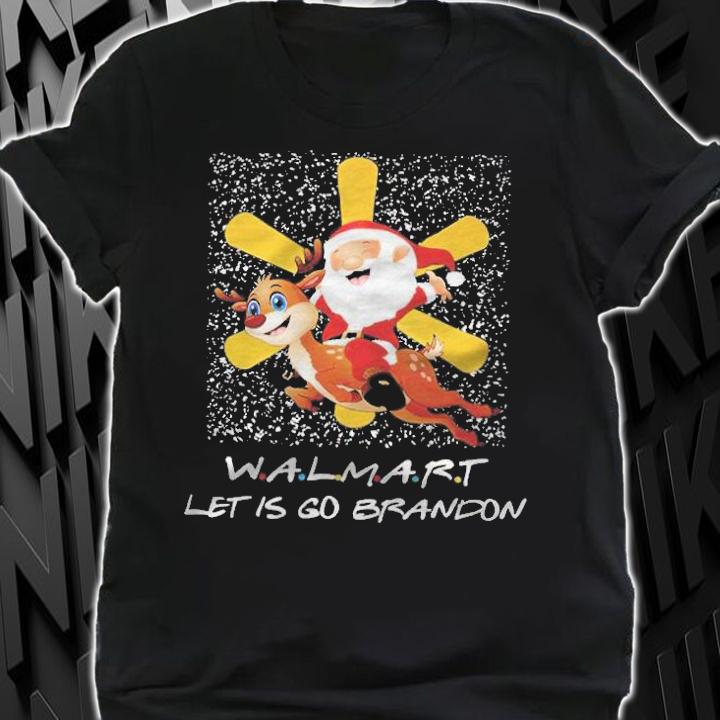 Reindeer riding Santa Walmart let is go Brandon T-shirt shirt