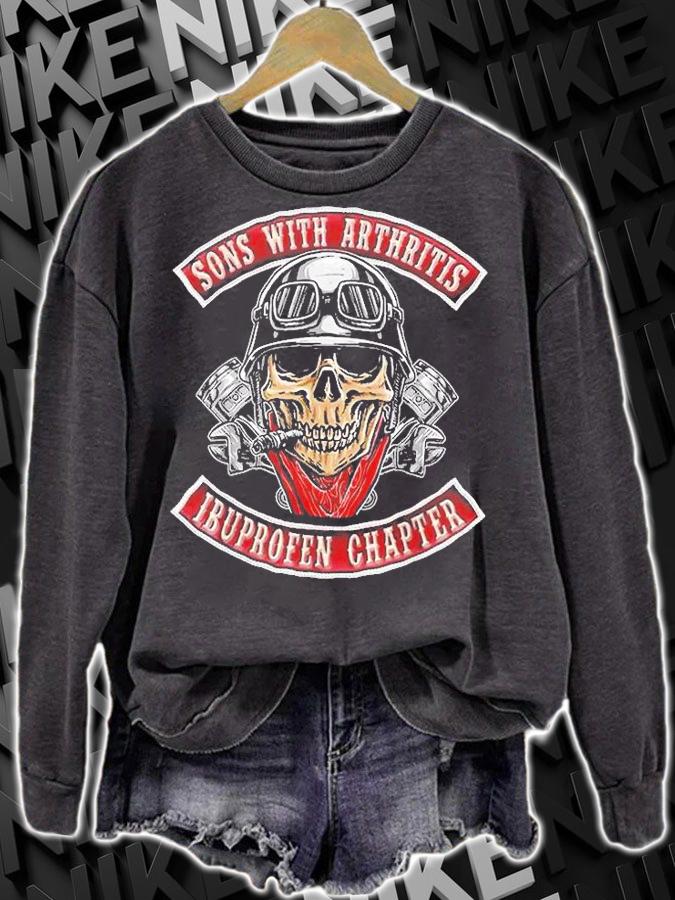 Sons With Arthritis Ibuprofen Chapter Funny Biker Skull T-Shirt sweatshirt