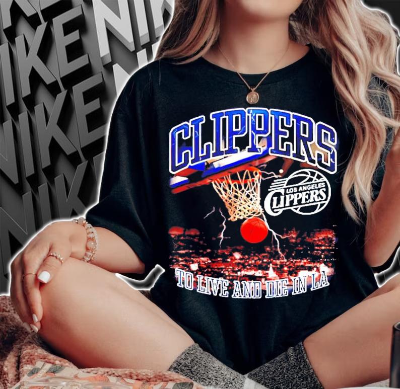 Official Clippers To Live And Die In LA shirt
