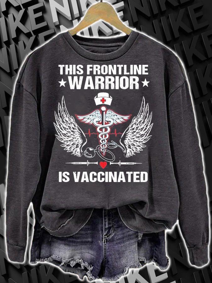 This frontline warrior is vaccinated shirt sweatshirt