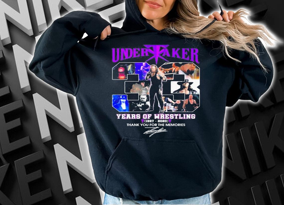Undertaker 33 Years Wrestling 1987 2020 Thank Memories t-shirt hoodie