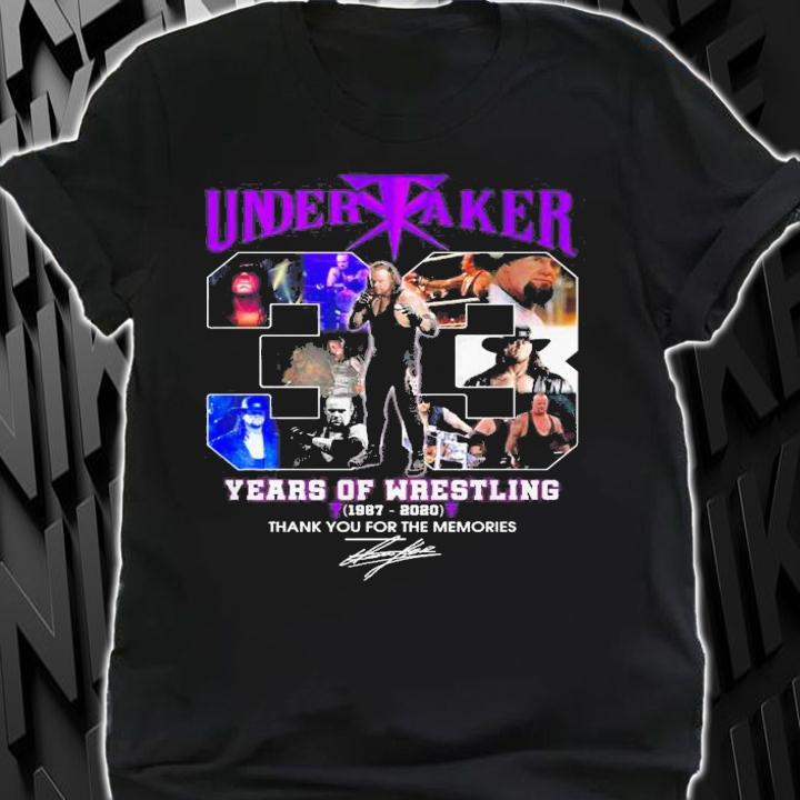 Undertaker 33 Years Wrestling 1987 2020 Thank Memories t-shirt shirt