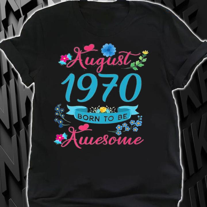 51St Birthday Floral For Women Born In August 1970 T-Shirt