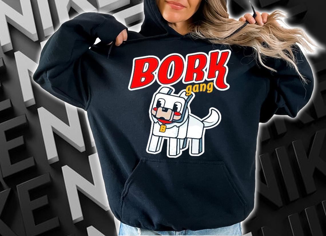 Bork Gang logo shirt hoodie