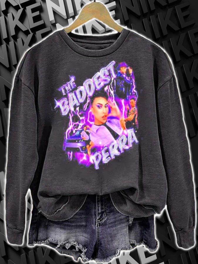 The Baddest perra shirt sweatshirt