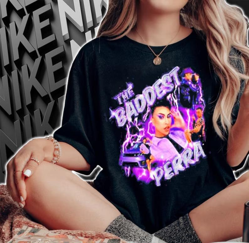 The Baddest perra shirt woman shirt