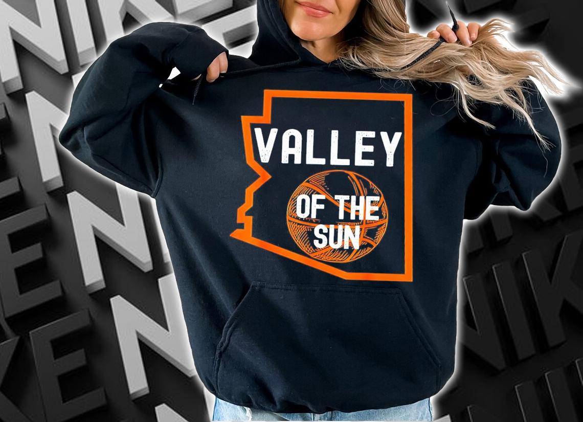 Valley Of The Sun Phoenix Basketball Arizona State shirt hoodie