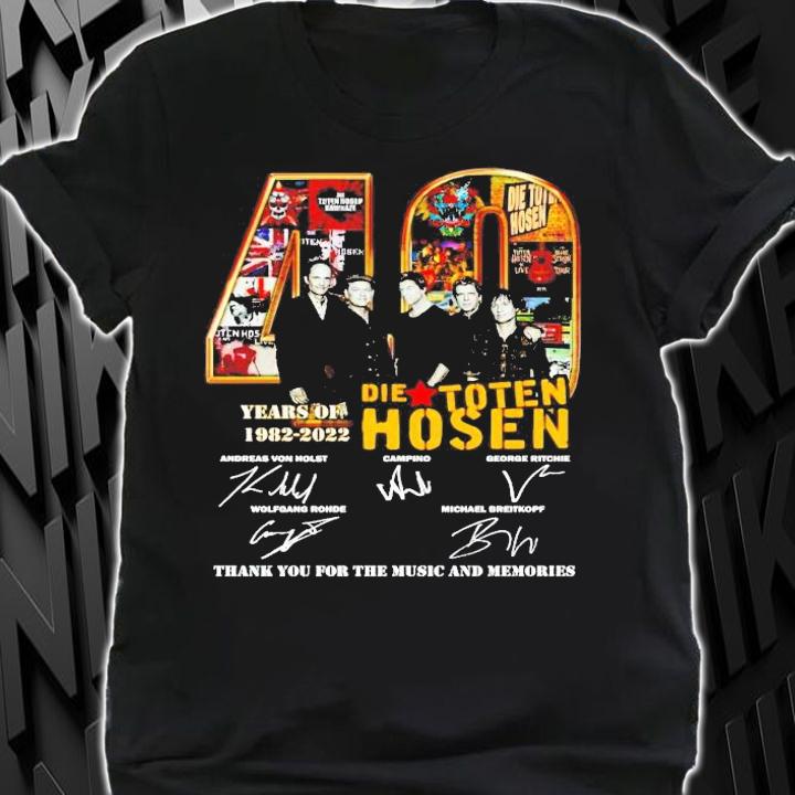 40 years of Die Toten Hosen 1982 2022 thank you for the memories shirt shirt