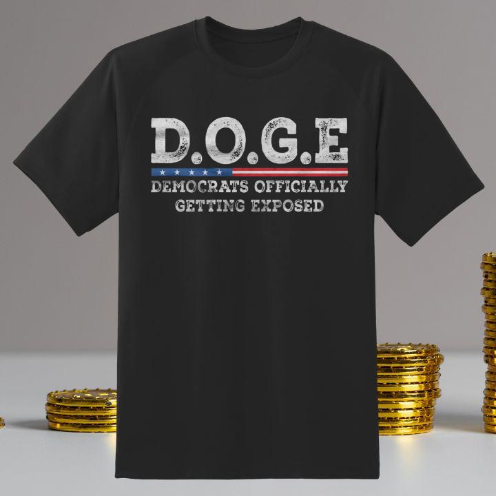 D.O.G.E Democrats Officially Getting Exposed T-Shirt