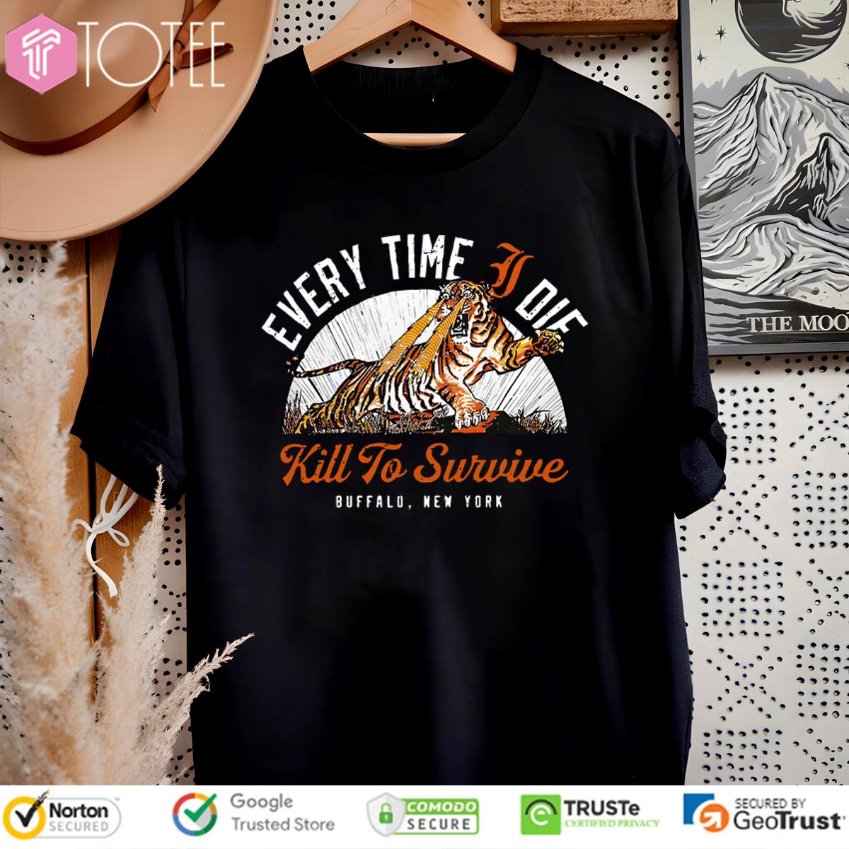 Every Time I Die Merch Kill To Survive Shirt
