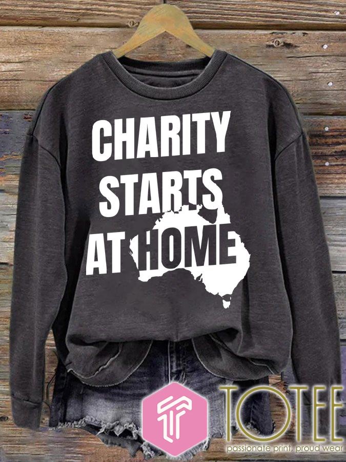 Charity Starts At Home Aussies Before Refugee sweatshirt